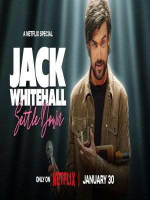 Jack Whitehall: Settle Down