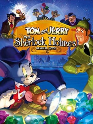 Xem phim Tom Và Jerry Gặp Sherlock Holmes online